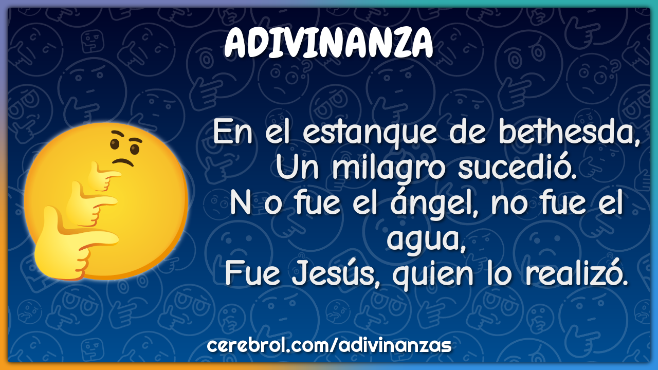 En el estanque de bethesda, Un milagro sucedió. N o fue el ángel, no...