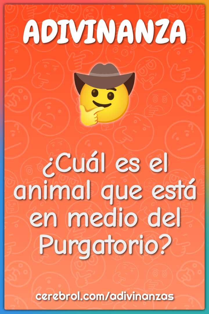 ¿Cuál es el animal que está en medio del Purgatorio?