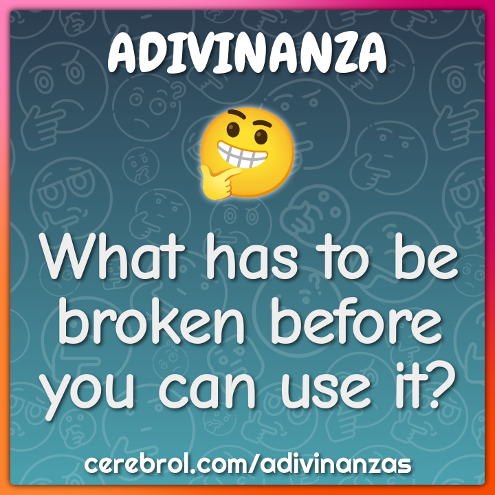 What Has To Be Broken