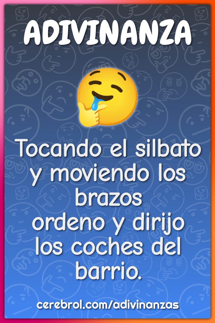 Tocando el silbato y moviendo los brazos ordeno y dirijo los coches...