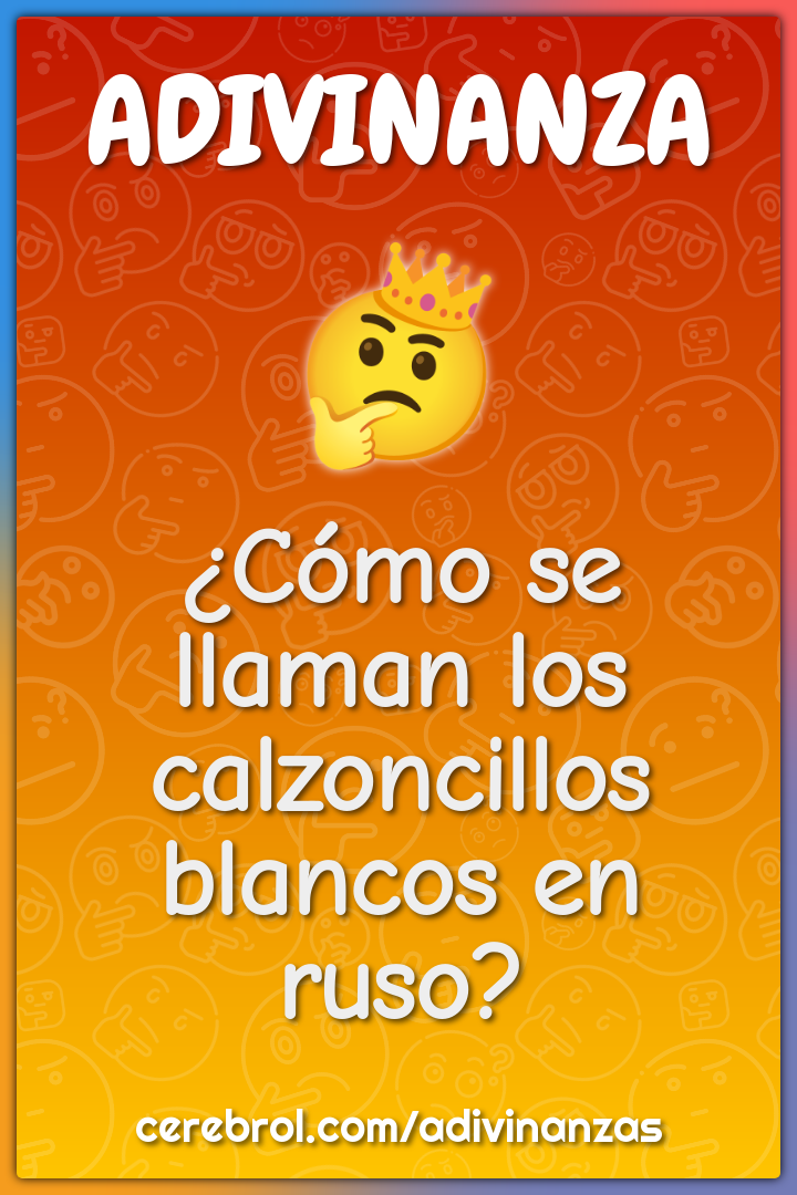 ¿Cómo se llaman los calzoncillos blancos en ruso?