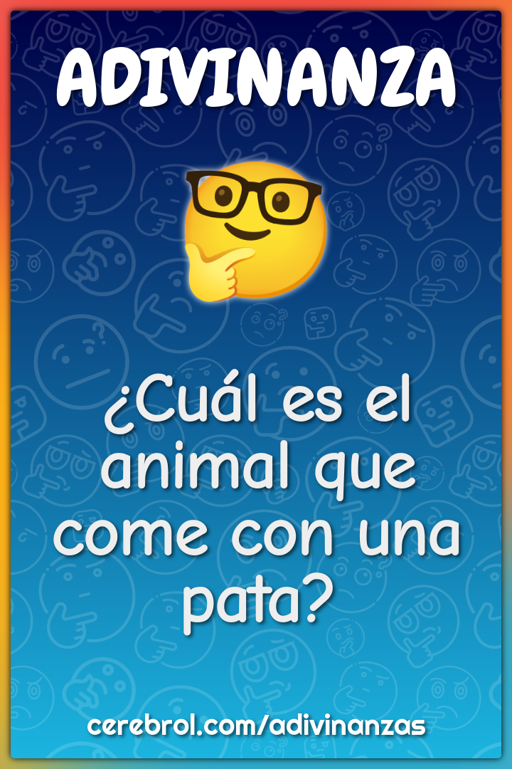 ¿Cuál es el animal que come con una pata?