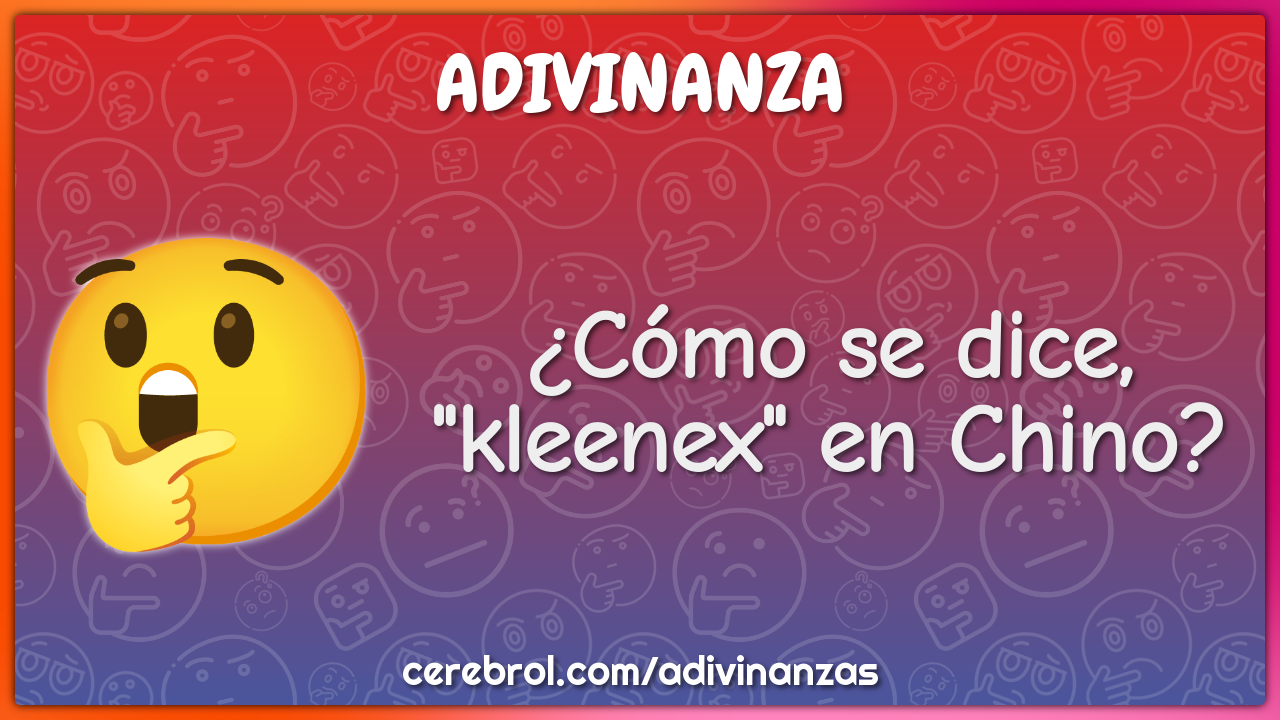 ¿Cómo se dice, "kleenex" en Chino?