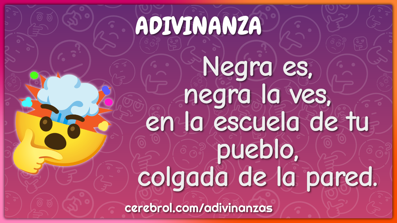 Negra es, negra la ves, en la escuela de tu pueblo, colgada de la...