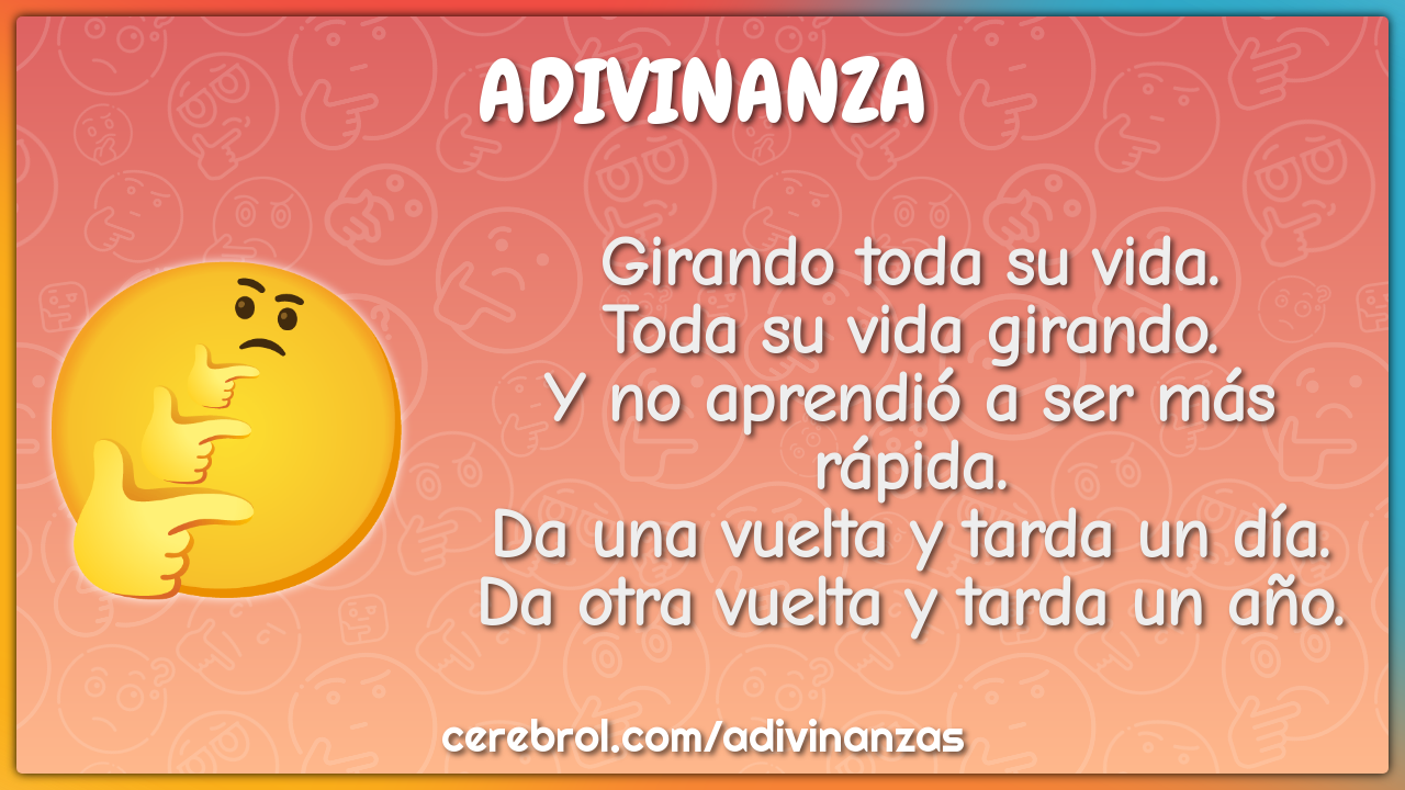 Girando toda su vida. Toda su vida girando. Y no aprendió a ser más...