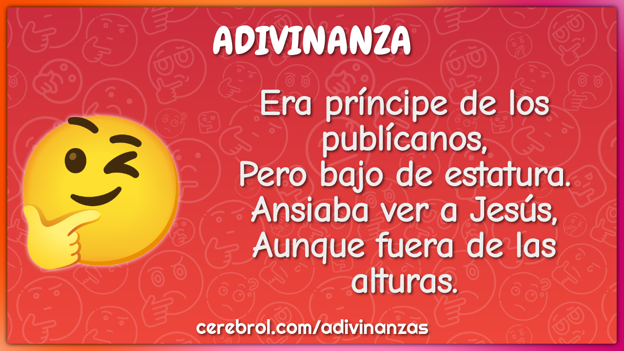 Era príncipe de los publícanos, Pero bajo de estatura. Ansiaba ver a...