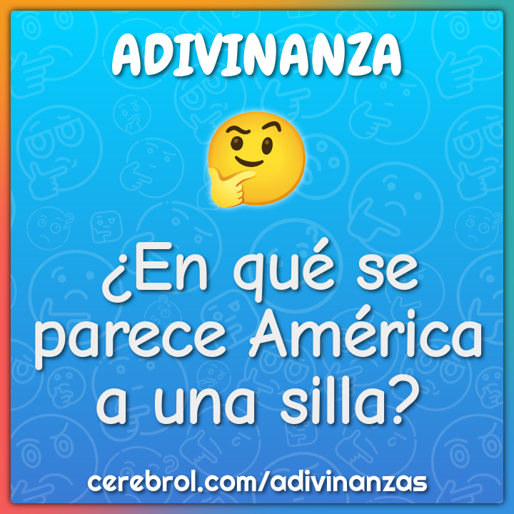 ¿En qué se parece América a una silla?