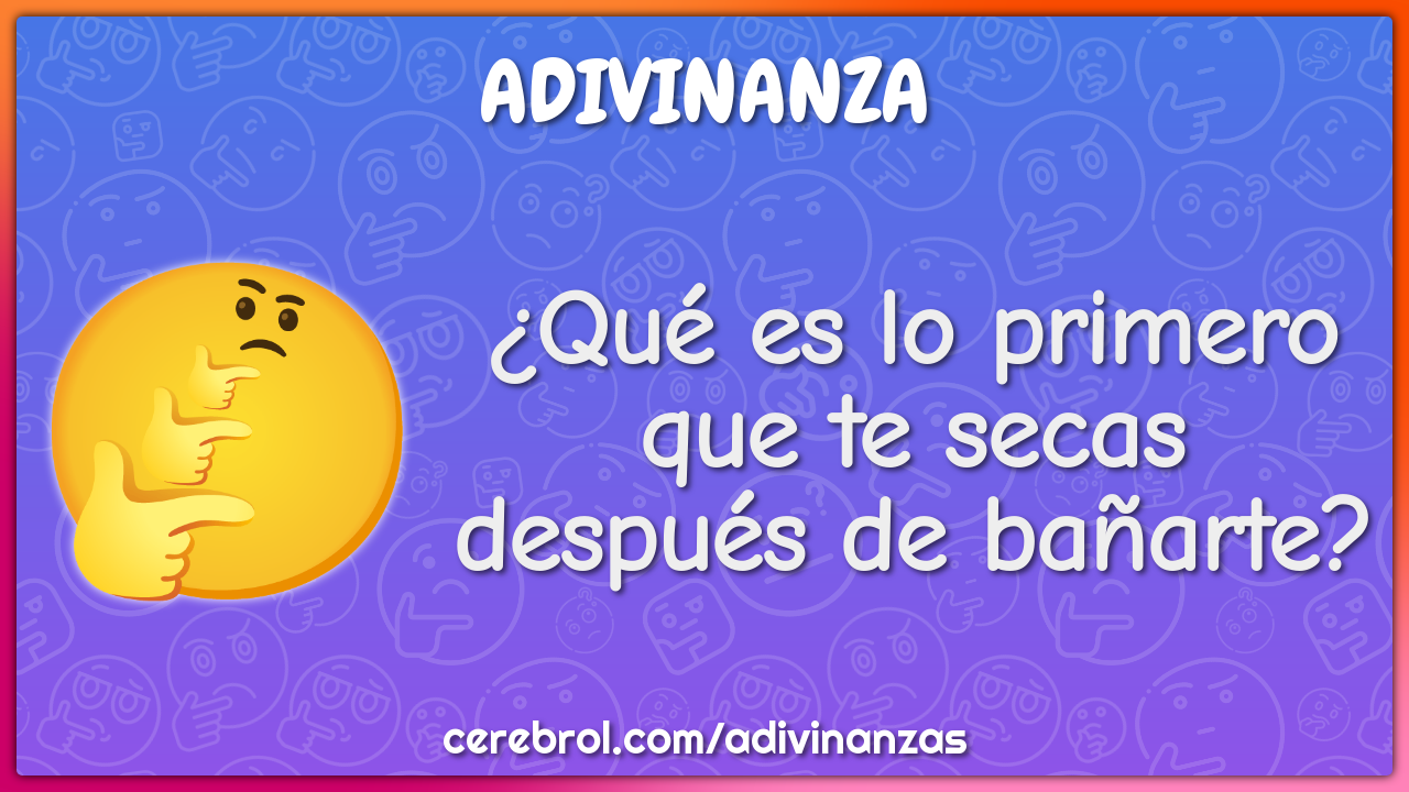 ¿Qué es lo primero que te secas después de bañarte?