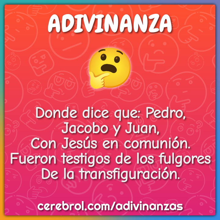 Donde dice que: Pedro, Jacobo y Juan, Con Jesús en comunión. Fueron...