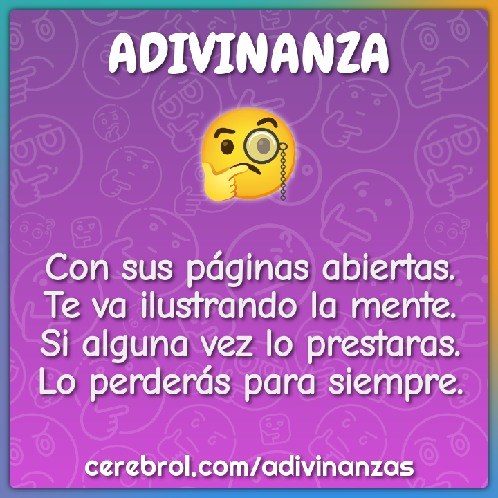 Con sus páginas abiertas. Te va ilustrando la mente. Si alguna vez lo...