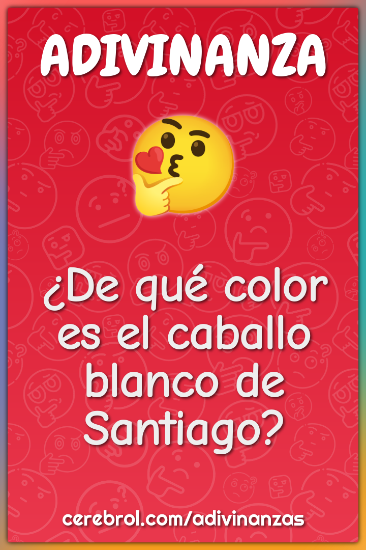 ¿De qué color es el caballo blanco de Santiago?