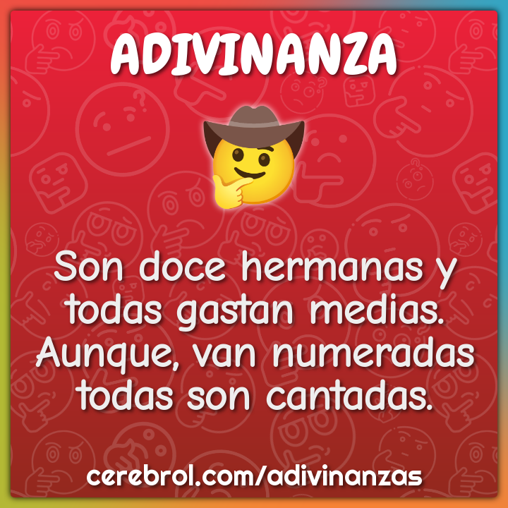 Son doce hermanas y todas gastan medias. Aunque, van numeradas todas...