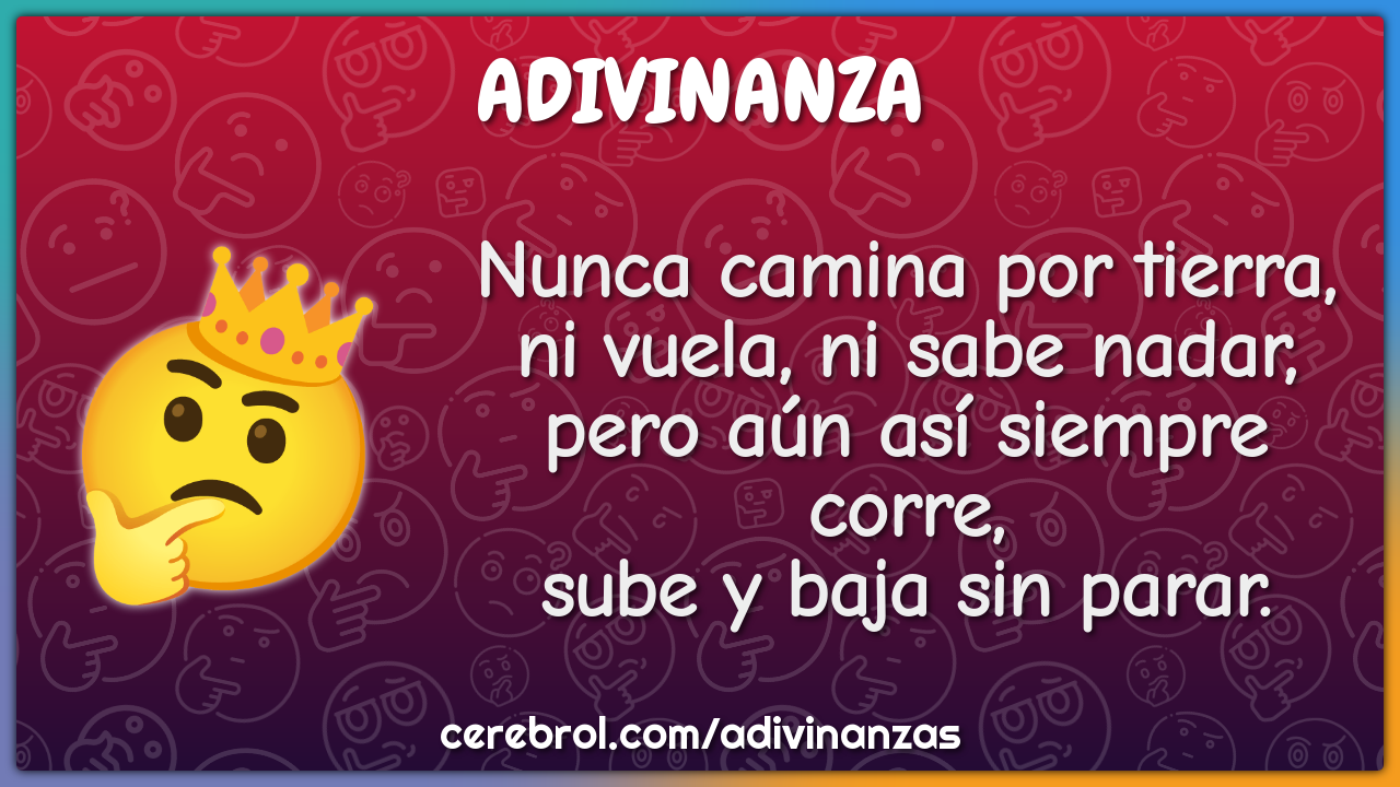 Nunca camina por tierra, ni vuela, ni sabe nadar, pero aún así siempre...