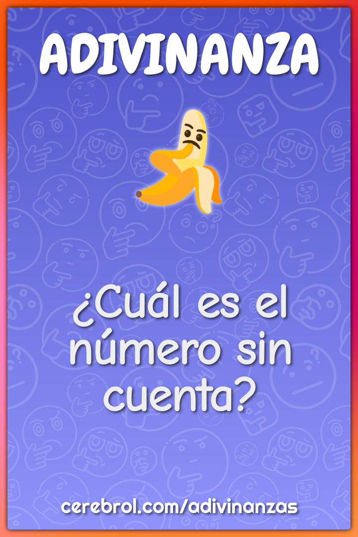 ¿Cuál es el número sin cuenta?