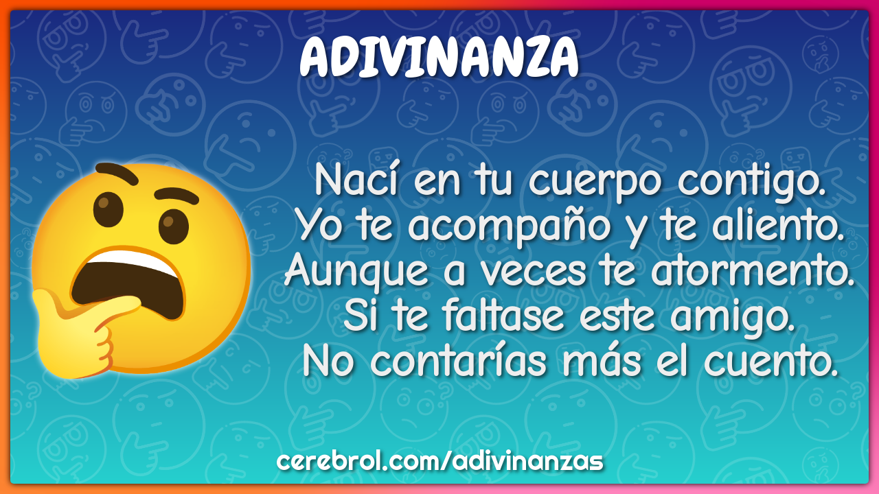 Nací en tu cuerpo contigo. Yo te acompaño y te aliento. Aunque a veces...