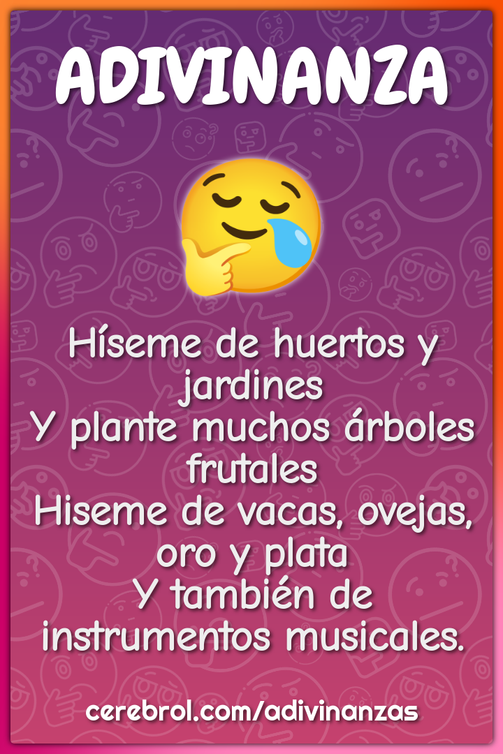 Híseme de huertos y jardines Y plante muchos árboles frutales Hiseme...