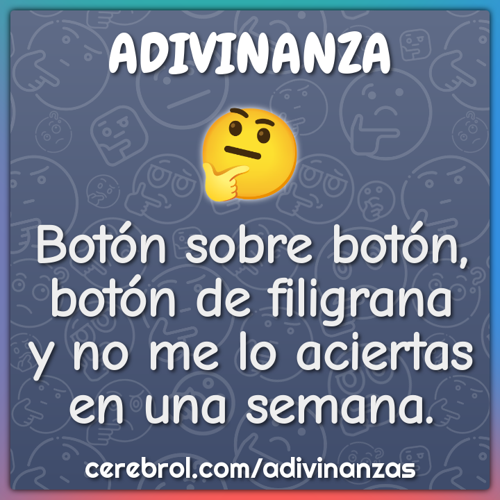 Botón sobre botón, botón de filigrana y no me lo aciertas en una...