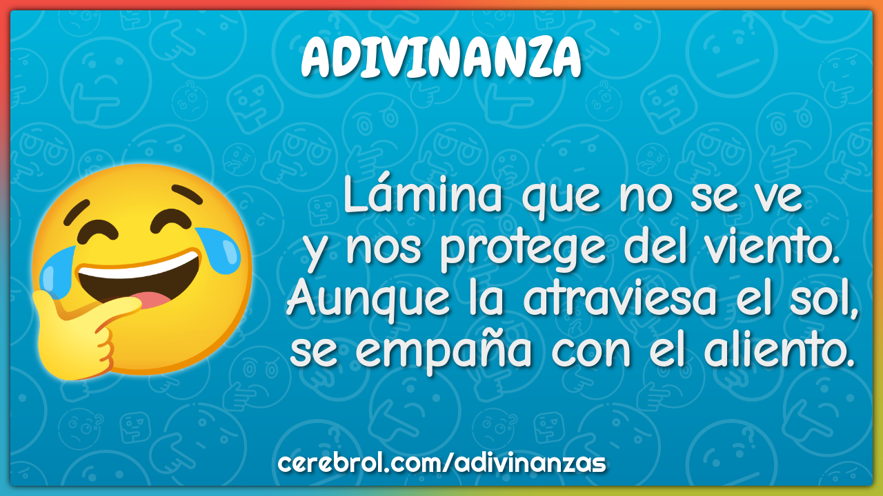 Lámina que no se ve y nos protege del viento. Aunque la atraviesa el...