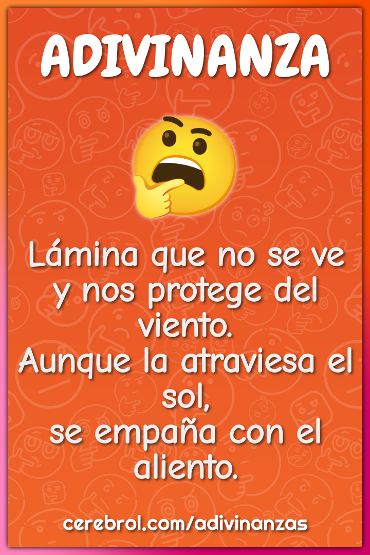 Lámina que no se ve y nos protege del viento. Aunque la atraviesa el...