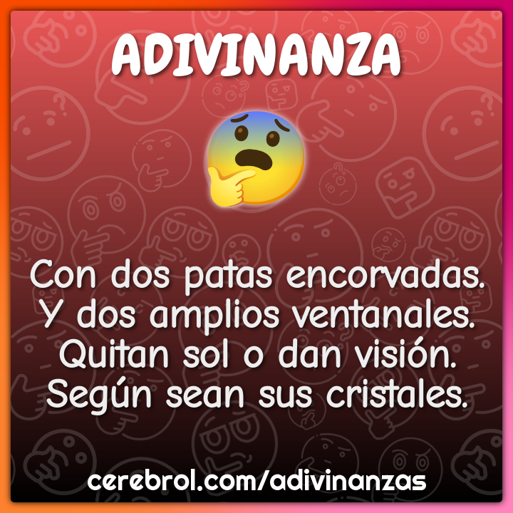 Con dos patas encorvadas. Y dos amplios ventanales. Quitan sol o dan...