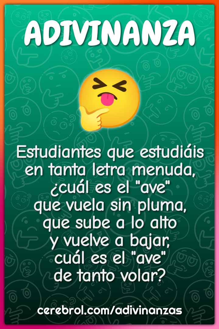 Estudiantes que estudiáis en tanta letra menuda, ¿cuál es el "ave" que...