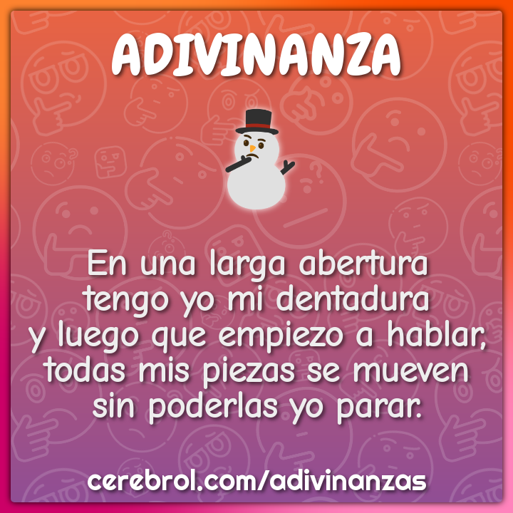 En una larga abertura tengo yo mi dentadura y luego que empiezo a...