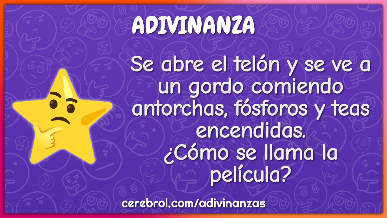 Se abre el telón y se ve a un gordo comiendo antorchas, fósforos y...