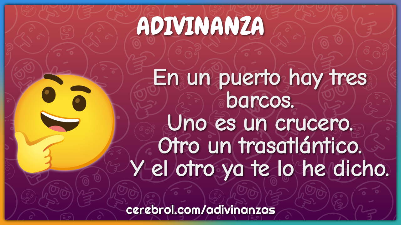 En un puerto hay tres barcos. Uno es un crucero. Otro un...