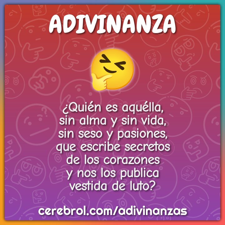 ¿Quién es aquélla, sin alma y sin vida, sin seso y pasiones, que...