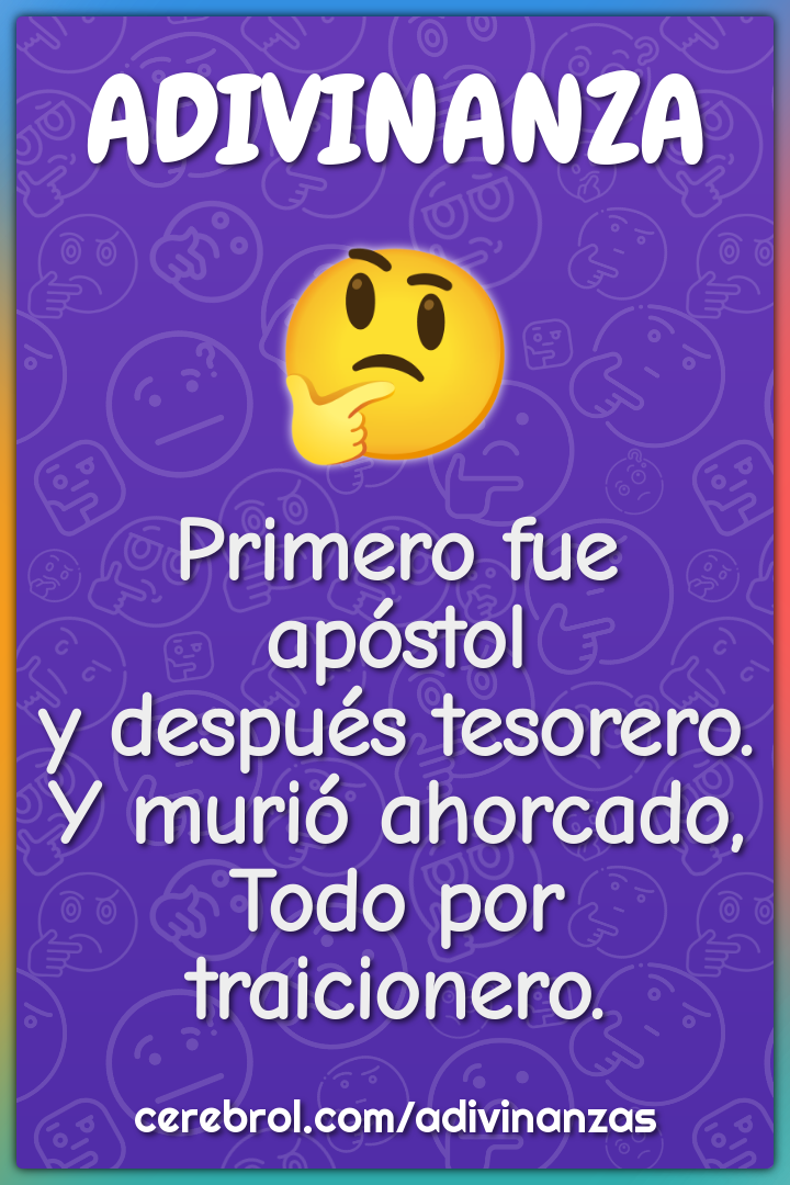 Primero fue apóstol y después tesorero. Y murió ahorcado, Todo por...