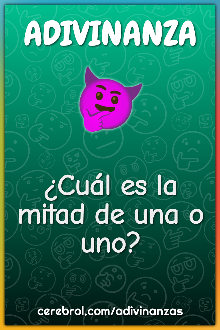 ¿Cuál es la mitad de una o uno?