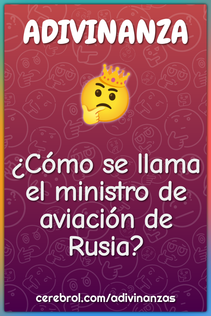 ¿Cómo se llama el ministro de aviación de Rusia?