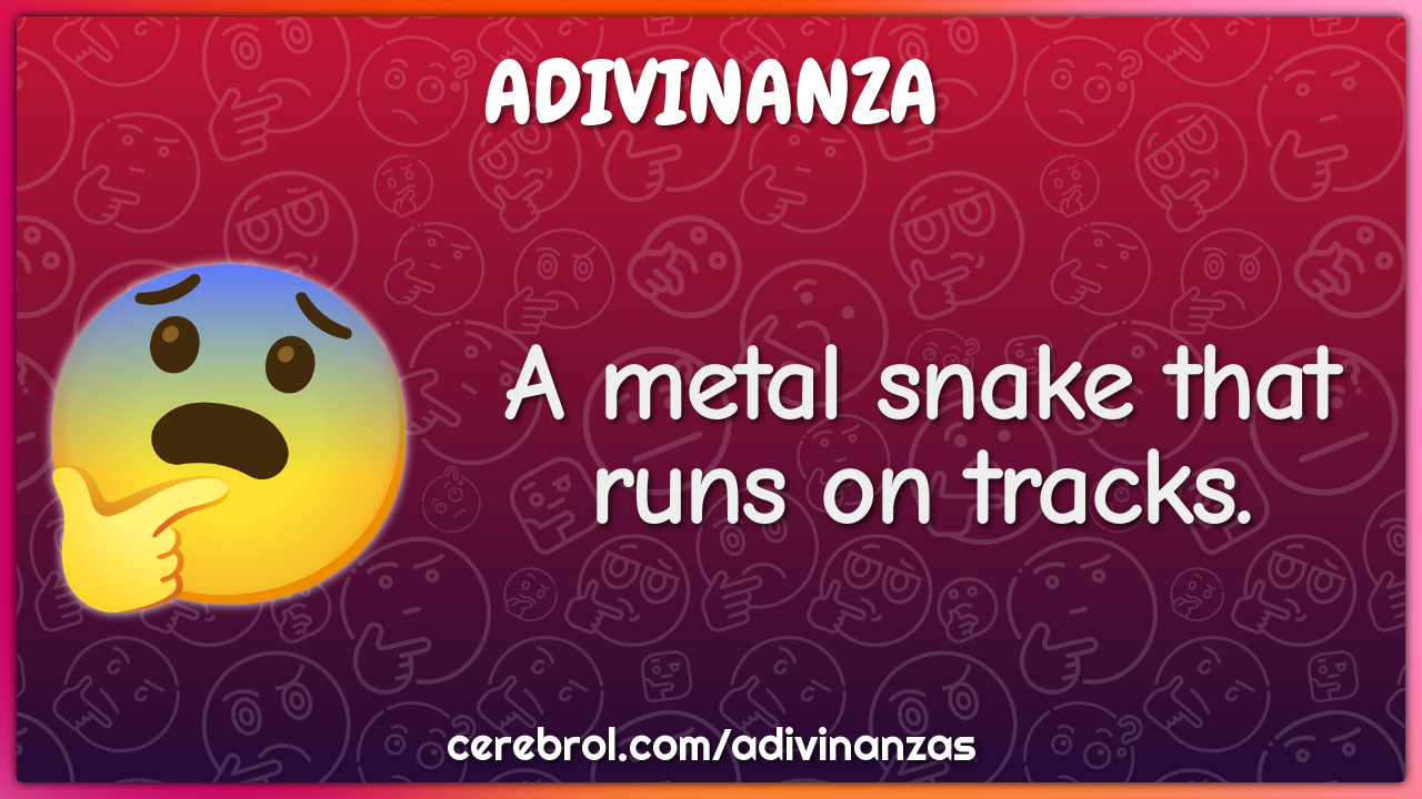 A metal snake that runs on tracks.