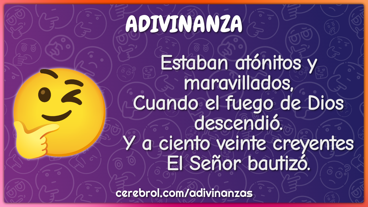 Estaban atónitos y maravillados, Cuando el fuego de Dios descendió. Y...