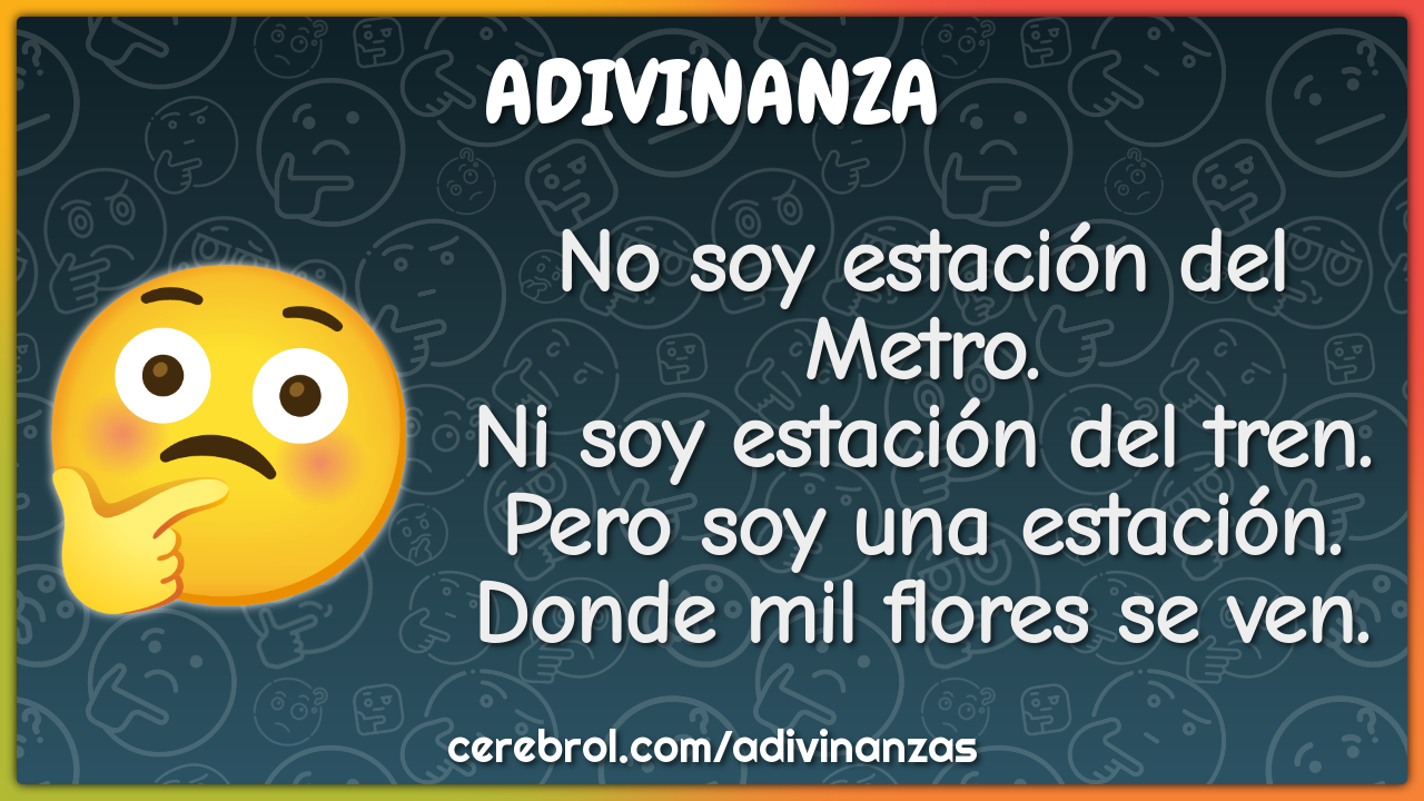 No soy estación del Metro. Ni soy estación del tren. Pero soy una...