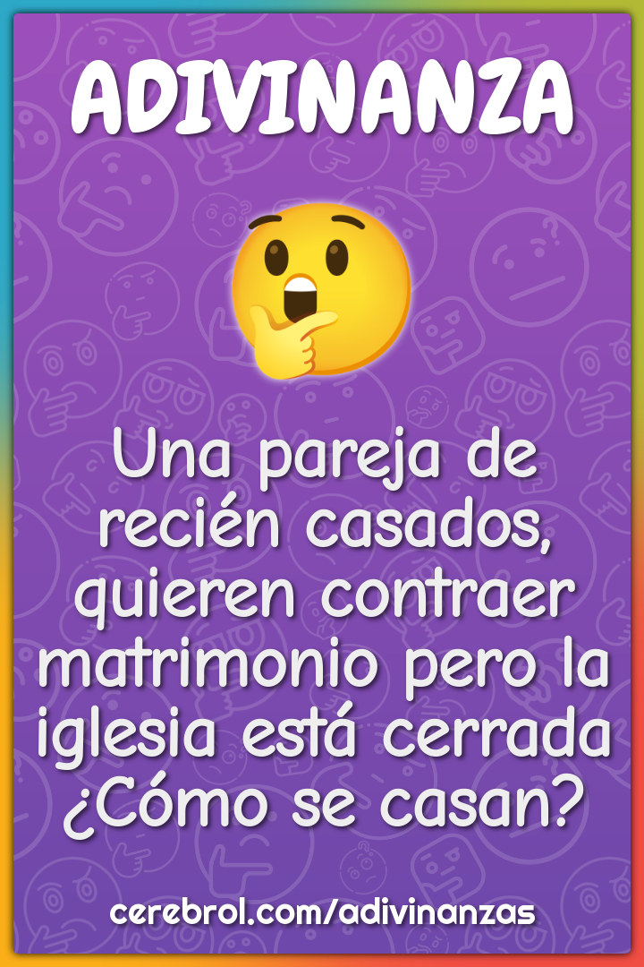 Una pareja de recién casados, quieren contraer matrimonio pero la...