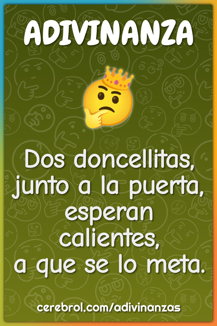 Dos doncellitas, junto a la puerta, esperan calientes, a que se lo...