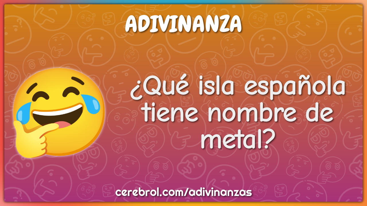 ¿Qué isla española tiene nombre de metal?