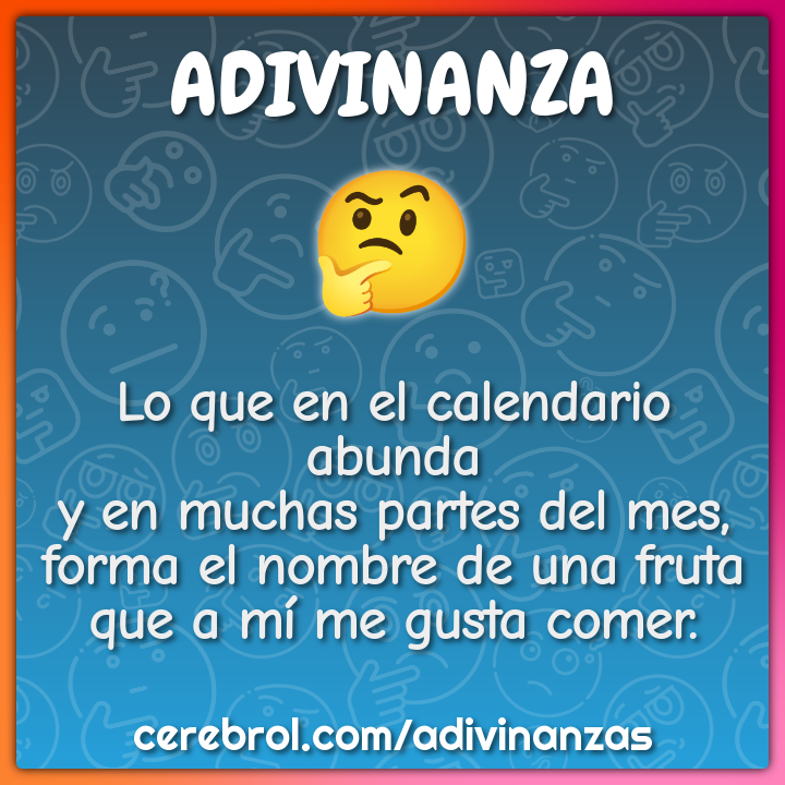 Lo que en el calendario abunda y en muchas partes del mes, forma el...