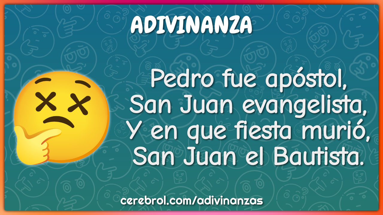 Pedro fue apóstol, San Juan evangelista, Y en que fiesta murió, San...